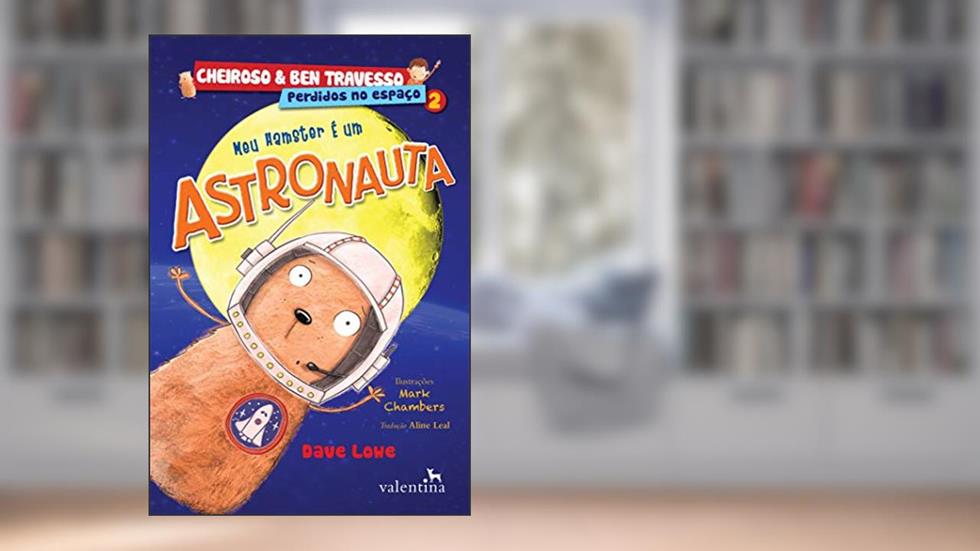 Meu Hamster é um Astronaula, do autor Dave Lowe
