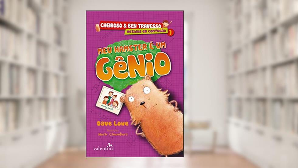 MEU HAMSTER É UM GÊNIO, do autor DAVE LOWE