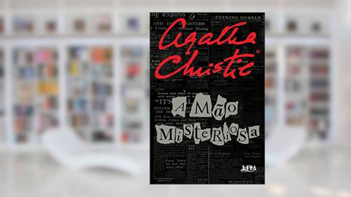Capa de A Mão Misteriosa, do autor Agatha Christie