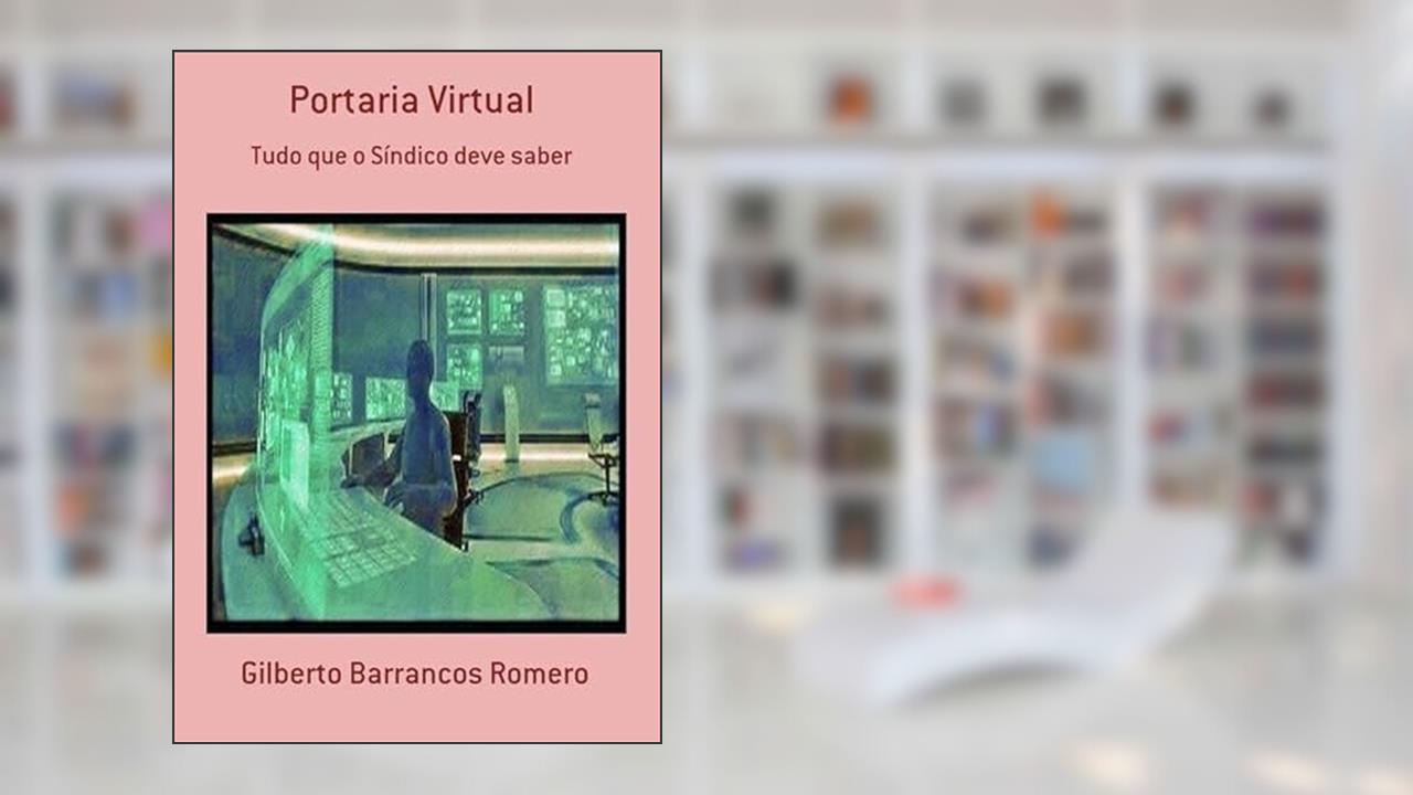 Portaria Virtual, do autor Gilberto Barrancos Romero