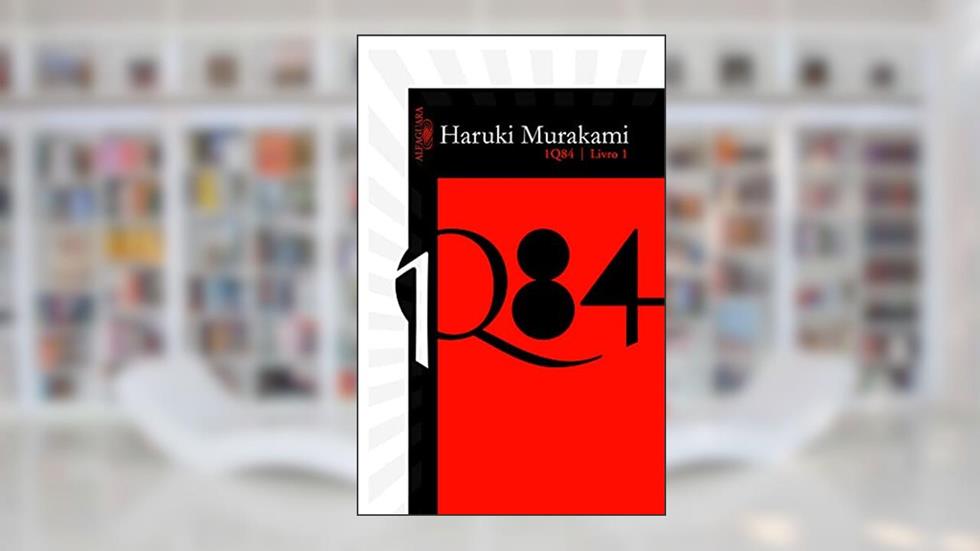 1q84 - livro 1, do autor Haruki Murakami