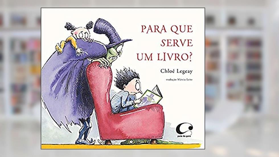 Para que serve um livro?, do autor Chloé Legeay