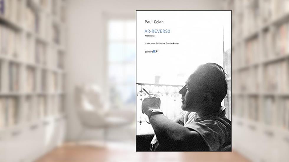 Ar-reverso (Atemwende), do autor Paul Celan