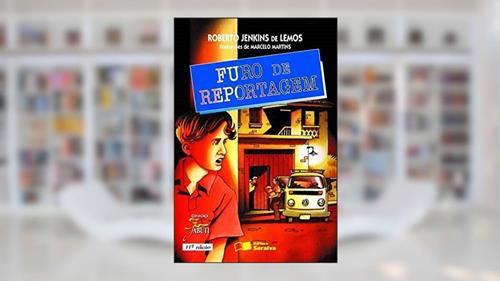 Capa de Furo de reportagem, do autor Roberto Jenkins de Lemos