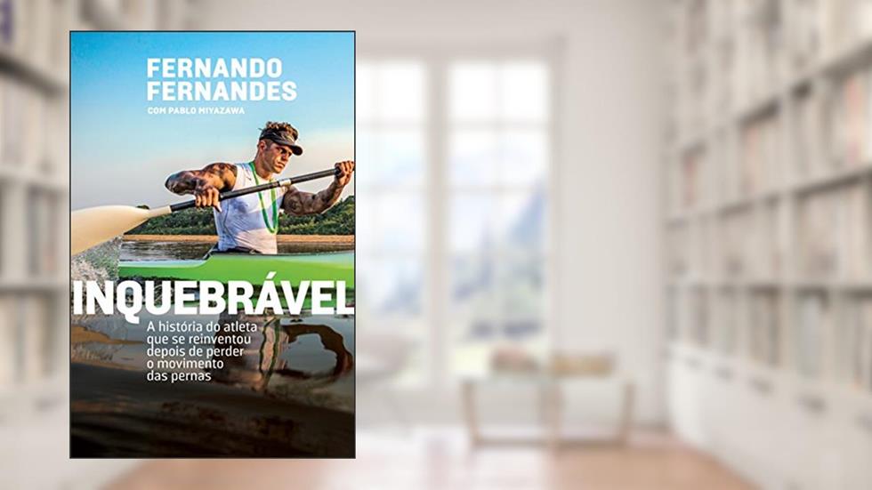 Inquebrável, do autor Fernando Fernandes