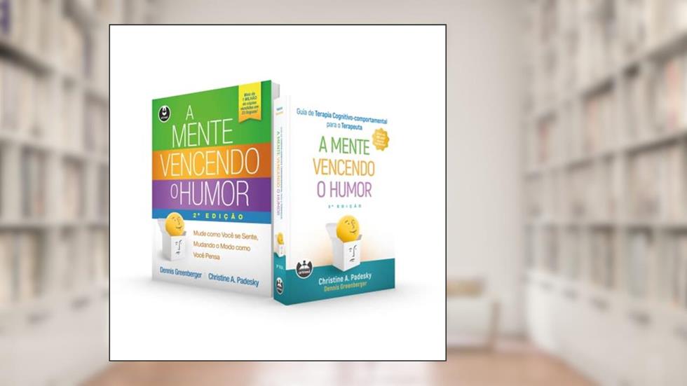 Combo A Mente Vencendo o Humor: Terapeuta e Paciente, do autor Christine A. Padesky; Dennis Greenberger
