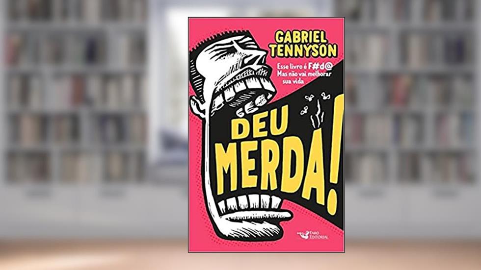 Deu merda, do autor Gabriel Tennyson