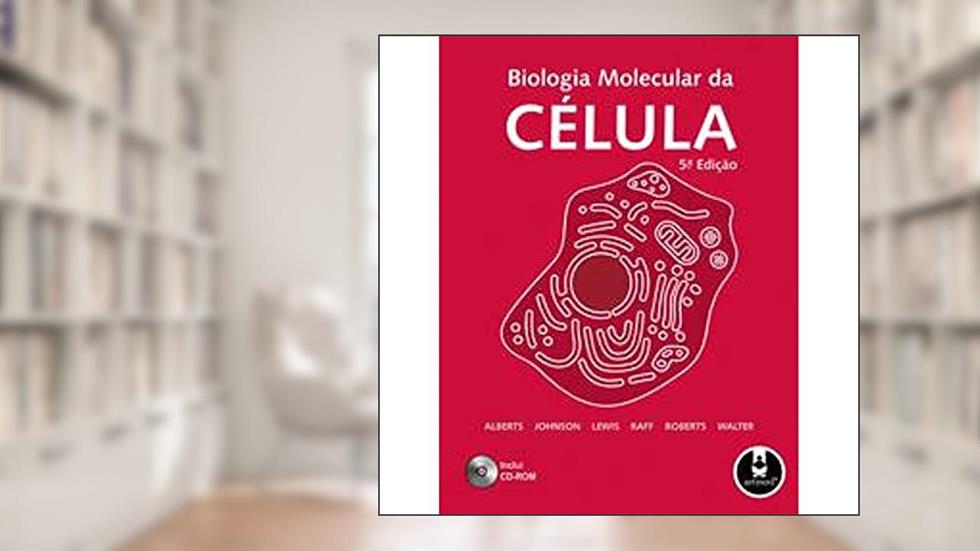 Biologia Molecular Da Celula - C/ Cd-Rom 5Ed. *, do autor Bruce Alberts