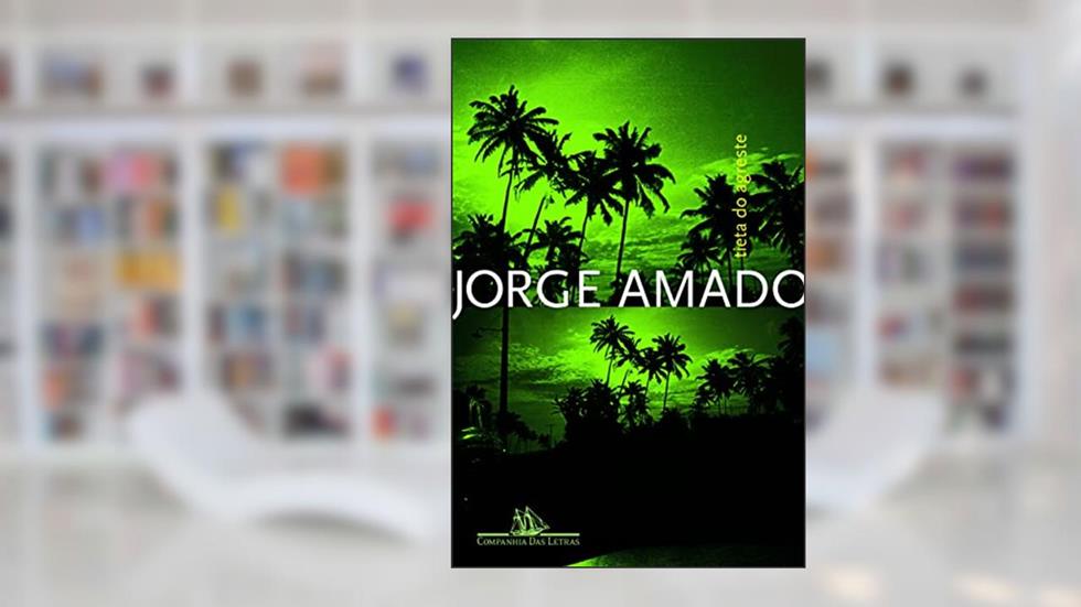 Tieta do Agreste, do autor Jorge Amado
