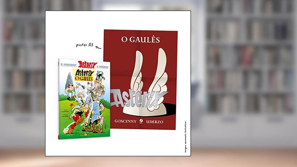 Asterix, O Gaulês (Nº 1 As aventuras de Asterix) - Acompanha pôster, do autor Albert Uderzo; René Goscinny