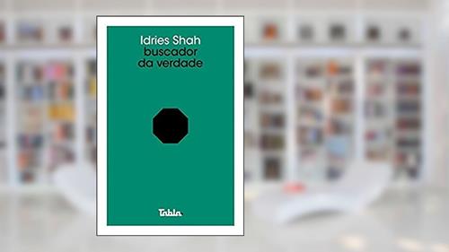 Capa de Buscador da Verdade, do autor Idries Shah; Julia Grillo