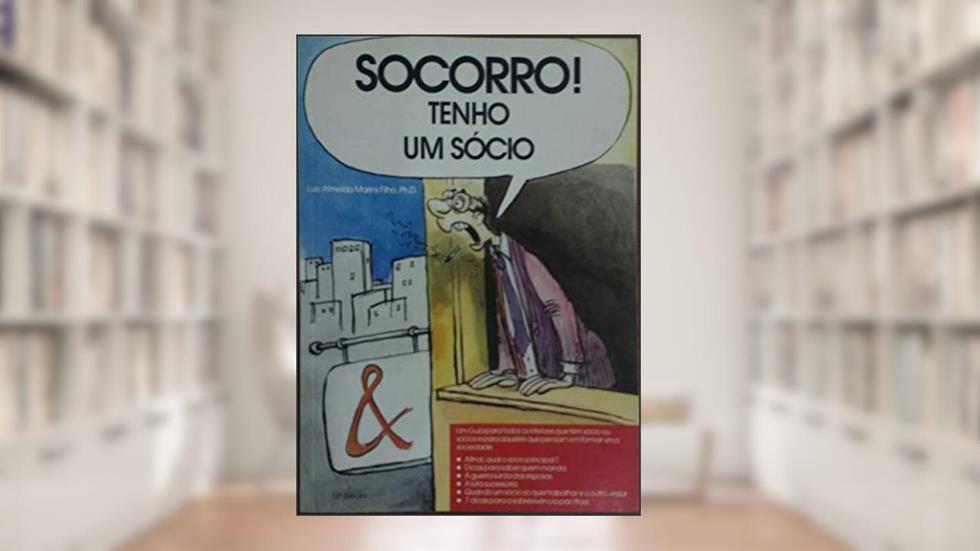 Socorro! Tenho Um Sócio, do autor L. A. Marins