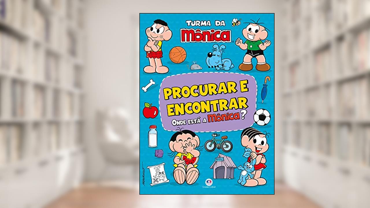 Turma da Mônica - Procurar e encontrar: Onde Está a Mônica?: Outros, do autor Karina Freitas