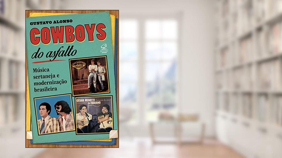 Cowboys do asfalto, do autor Gustavo Alonso