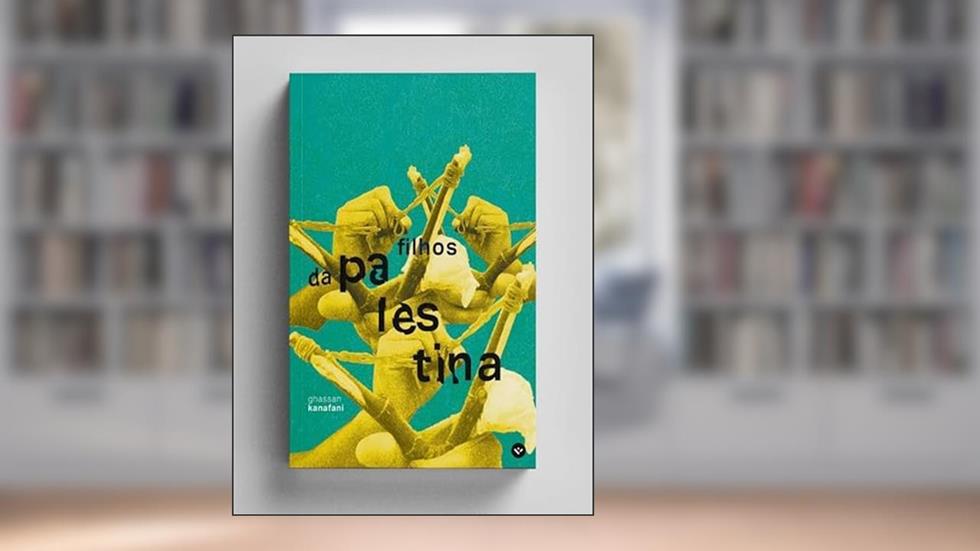 FILHOS DA PALESTINA - RETORNO A HAIFA E OUTRAS HISTÓRIAS, do autor GHASSAN KANAFANI