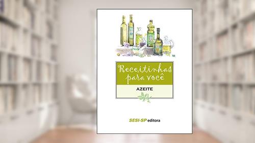Capa de Receitinhas Para Você. Azeite, do autor Laura Reinas