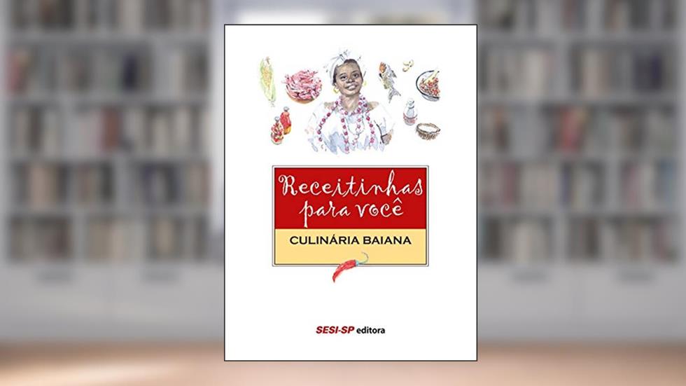 Culinária Baiana - Coleção Receitinhas Para Você, do autor Vários Autores