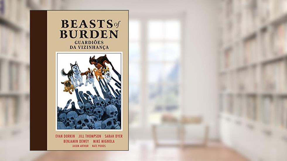Beasts of Burden Vol. 2: Guardiões da Vizinhança, do autor Evan Dorkin; Jill Thompson