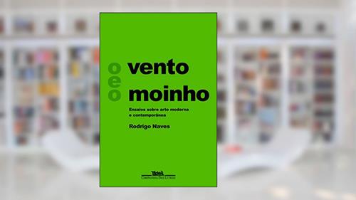 Capa de O vento e o moinho, do autor Rodrigo Naves