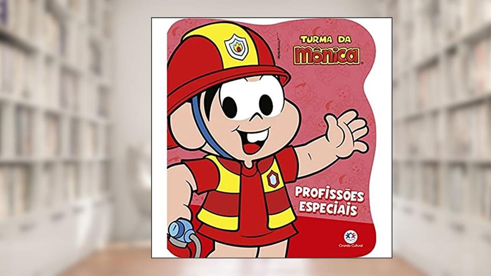 Turma da Mônica - Profissões especiais, do autor Paloma Blanca Alves Barbieri
