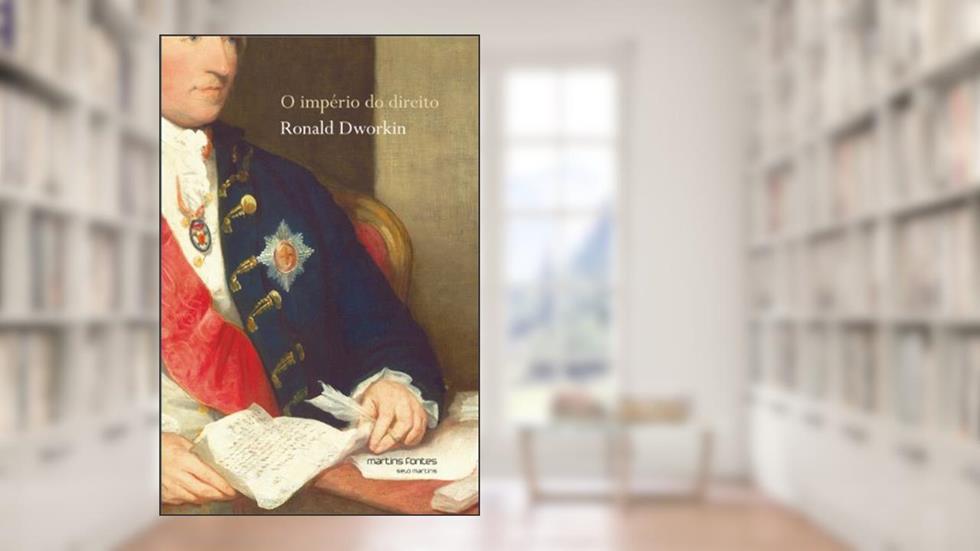 Império do direito, O, do autor Ronald Dworkin