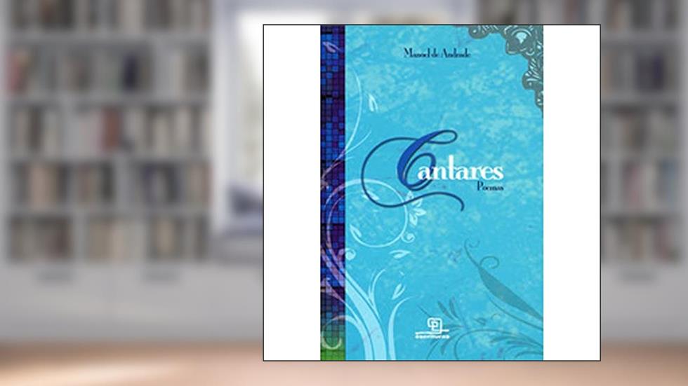 Cantares, do autor Manoel de Andrade