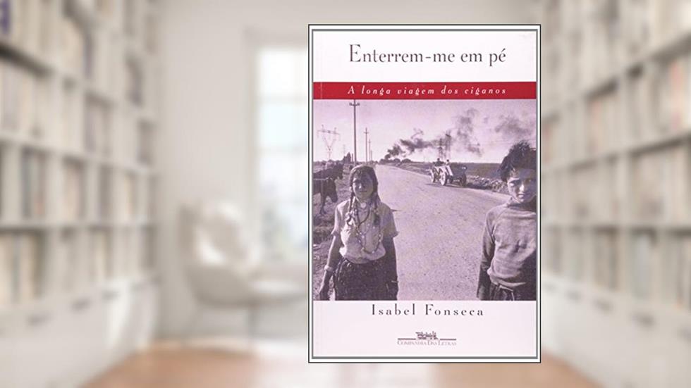 Enterrem-me em pé, do autor Isabel Fonseca