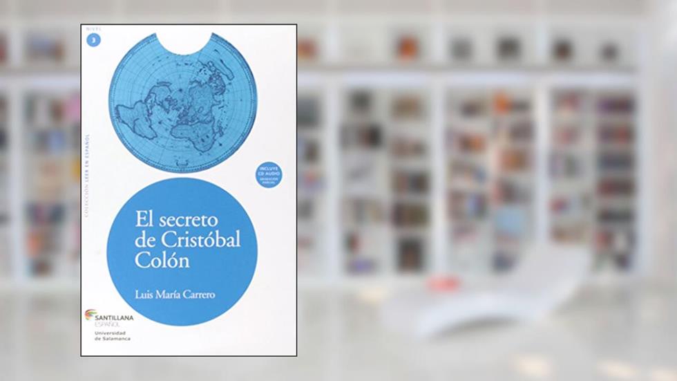 El secreto de Cristóbal Colón, do autor Luis María Carrero
