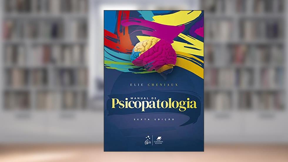 Manual de Psicopatologia, do autor Elie CHENIAUX
