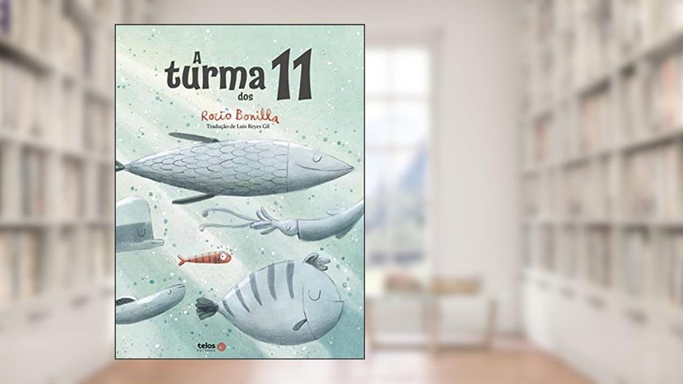 A turma dos 11, do autor Rocio Bonilha