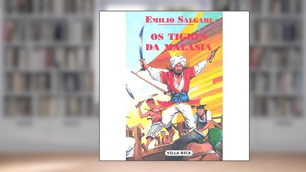 Os Tigres da Malásia, do autor Emilio Salgari