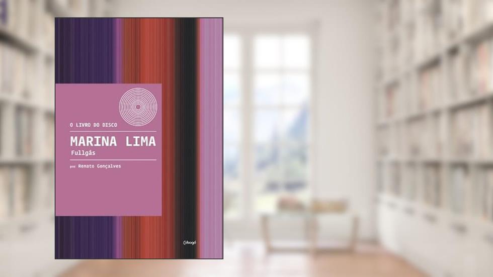 Marina Lima: Fullgás, do autor Renato Gonçalves