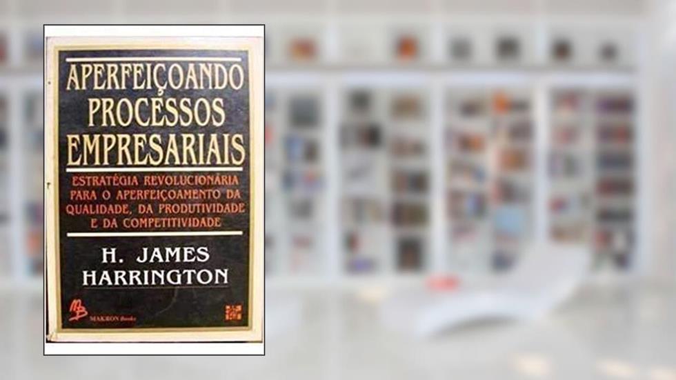 Aperfeicoando Processos Empresariais, do autor Sara James