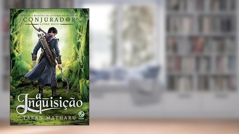 A Inquisição (Vol. 2 Conjurador), do autor Taran Matharu