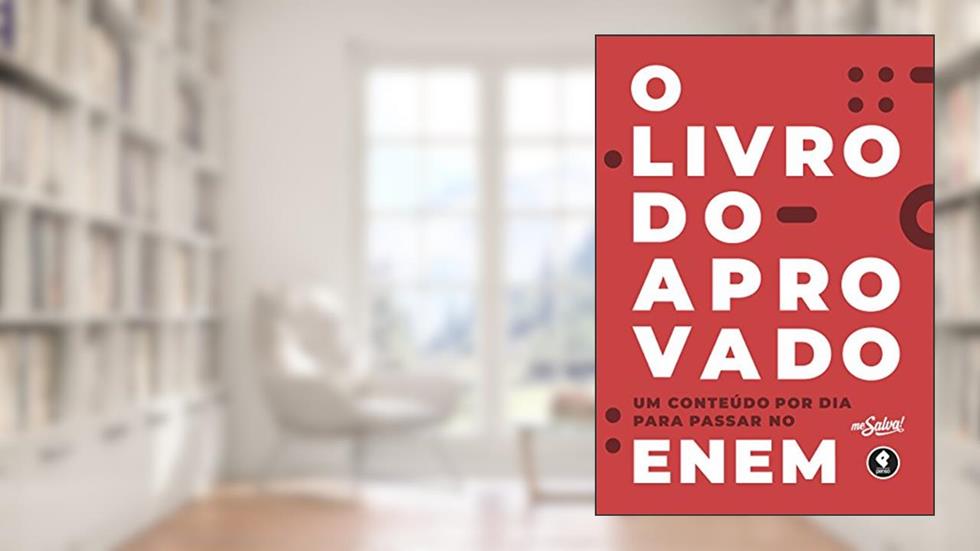O Livro do Aprovado: Um Conteúdo Por Dia Para Passar no ENEM: 1, do autor Me Salva! Cursos e Consultorias