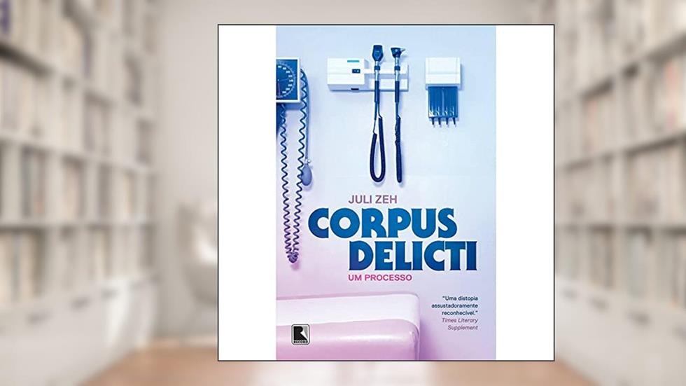 Corpus Delicti, do autor Juli Zeh
