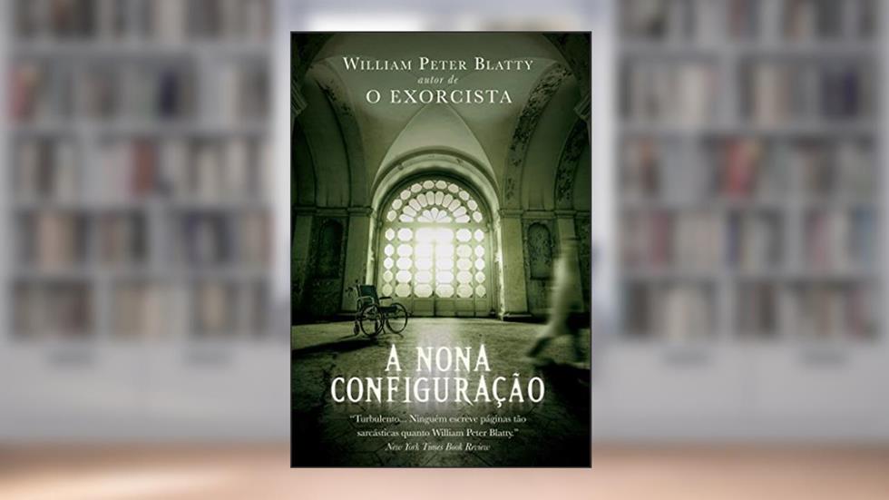 A Nona Configuração, do autor William Peter Blatty