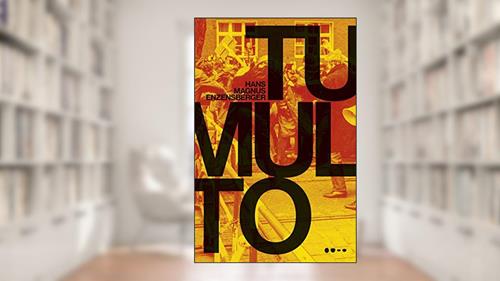 Capa de Tumulto, do autor Hans Magnus Enzensberger; Bloco Gráfico