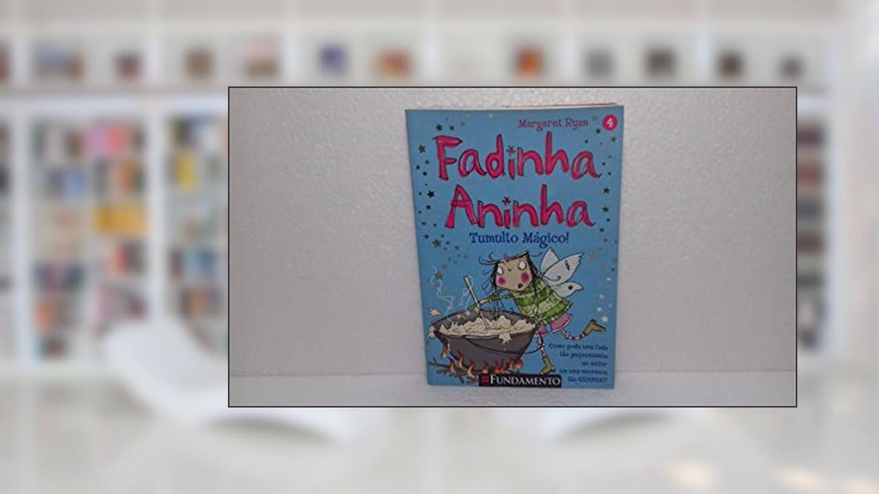 Fadinha Aninha. Tumulto Magico, do autor Margaret Ryan