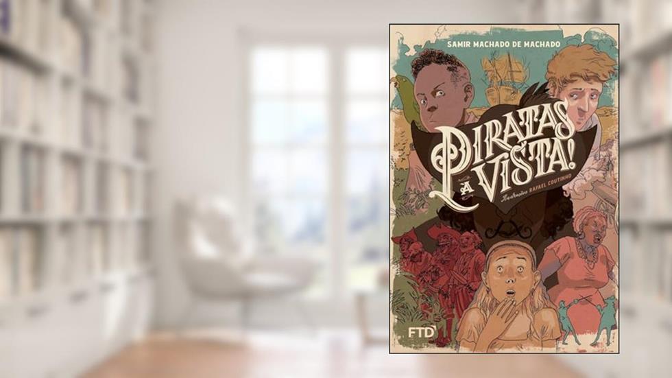 Piratas à Vista!, do autor Samir Machado De Machado
