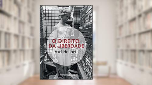 Capa de Direito da liberdade, O, do autor Axel Honneth