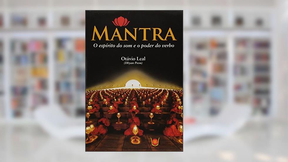 Mantra, do autor Otavio Leal(dhyan Prem)