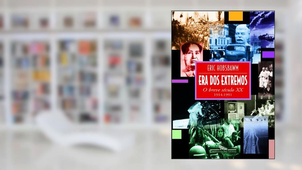 Era dos extremos, do autor Eric Hobsbawm