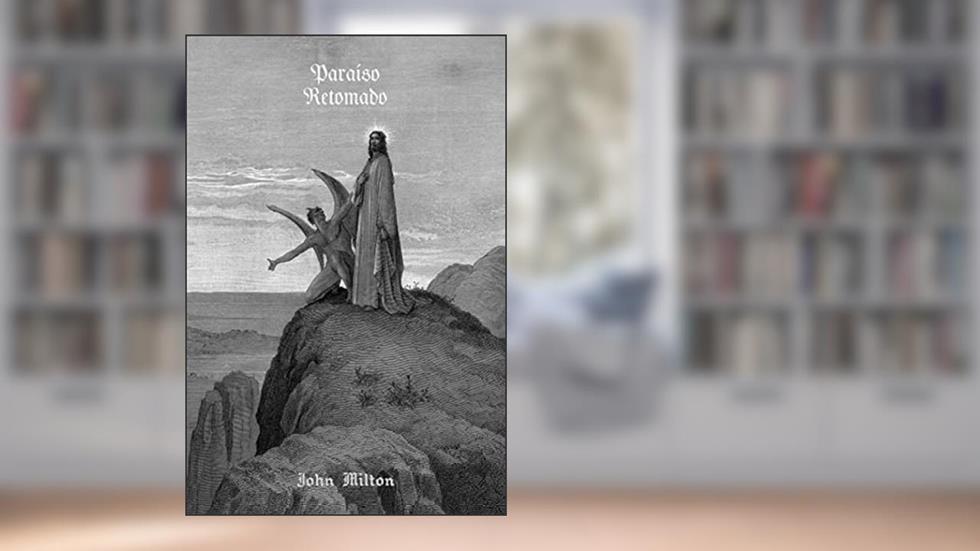 Paraíso Retomado, do autor John Milton