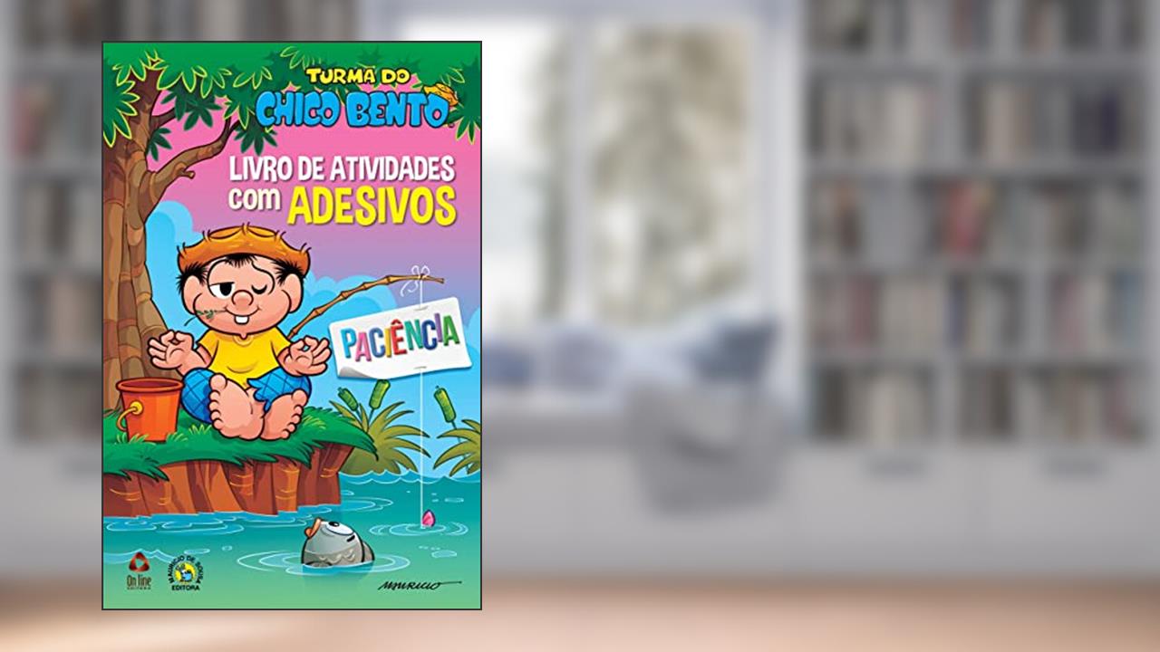 Turma do Chico Bento Livro de Atividades com Adesivos - Paciência, do autor On Line Editora