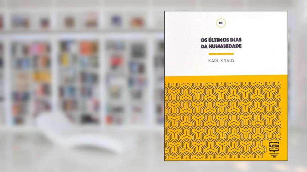Os últimos Dias da Humanidade, do autor KARL KRAUS
