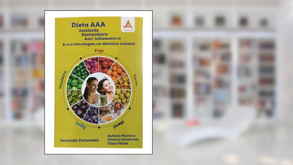 Dieta Aaa. Antiacida Antioxidante Anti-Inflamatória, do autor Fernando Fernandes