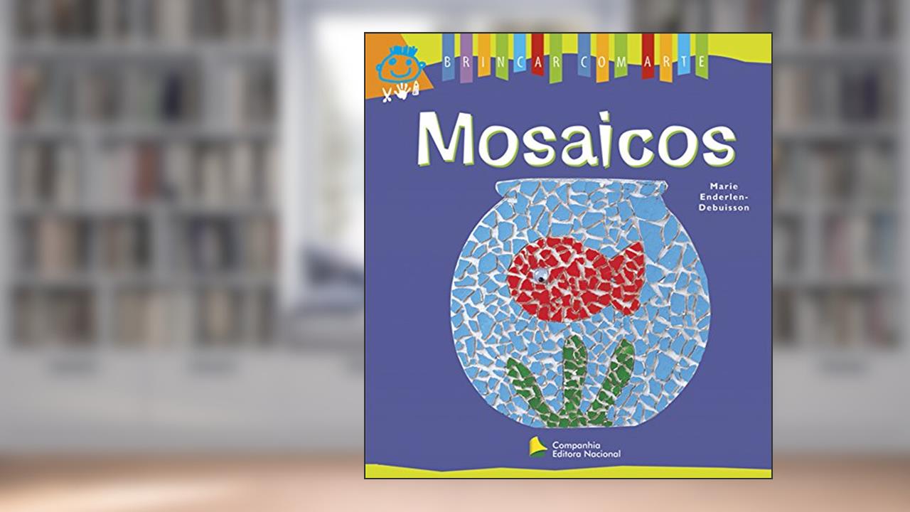 Mosaicos, do autor Marie Enderlen Debuisson