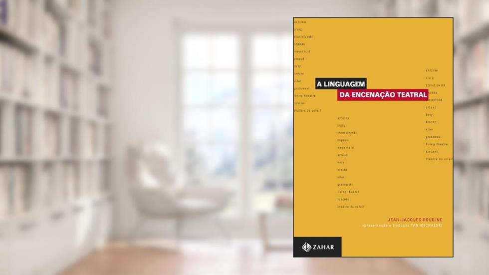 A Linguagem Da Encenação Teatral, do autor Jean-Jacques Roubine