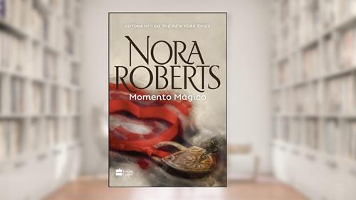 Capa de Momento mágico, do autor Nora Roberts